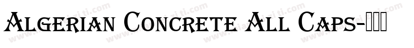 Algerian Concrete All Caps字体转换